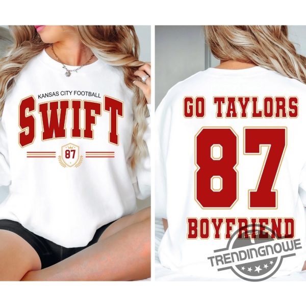 Swift 87 Kansas City Sweatshirt Go Taylor Boyfriend Sweatshirt Kc Chiefs Sweatshirt Taylor The Eras Tour Shirt Taylor Swiftie Shirt trendingnowe 2