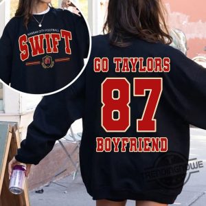 Swift 87 Kansas City Sweatshirt Go Taylor Boyfriend Sweatshirt Kc Chiefs Sweatshirt Taylor The Eras Tour Shirt Taylor Swiftie Shirt trendingnowe 3