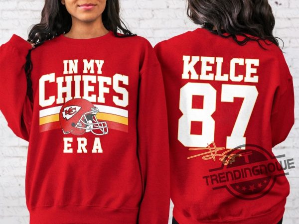 In My Chiefs Era Shirt Travis Kelce Swift Shirt Football Chiefs Jersey Shirt Travis Kelce Football Nfl Tshirt Taylor And Travis Sweatshirt trendingnowe 1