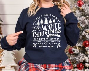 White Christmas Shirt Columbia Inn Pine Tree Vermont Tshirt Christmas Movie Sweatshirt Christmas Holiday Hoodie Unisex Trendy Shirt giftyzy 6