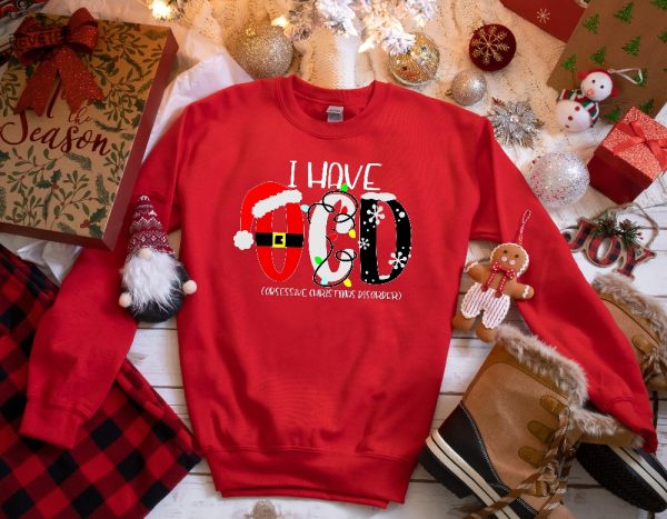 I Have Ocd Obsessive Christmas Disorder Shirt Christmas Shirt Merry Christmas Ocd Shirt Christmas Family Shirt Christmas Gift Unique revetee 1