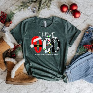 I Have Ocd Obsessive Christmas Disorder Shirt Christmas Shirt Merry Christmas Ocd Shirt Christmas Family Shirt Christmas Gift Unique revetee 3