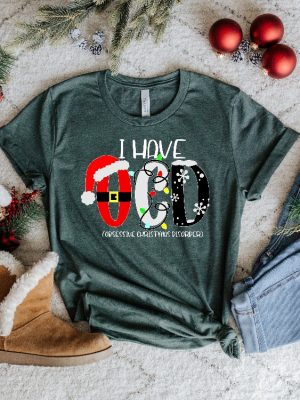 I Have Ocd Obsessive Christmas Disorder Shirt Christmas Shirt Merry Christmas Ocd Shirt Christmas Family Shirt Christmas Gift Unique revetee 3