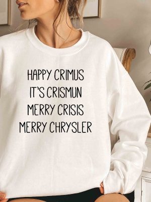 Merry Chrysler Crewneck Sweatshirt Vine Christmas Shirt Christmas Gift Ideas Christmas Crewnecks Merry Crisis Crewneck Family Christmas Unique revetee 2