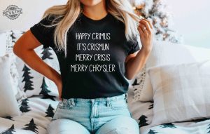 Merry Chrysler Crewneck Sweatshirt Vine Christmas Shirt Christmas Gift Ideas Christmas Crewnecks Merry Crisis Crewneck Family Christmas Unique revetee 3