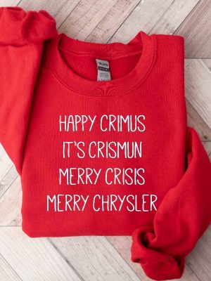 Merry Chrysler Crewneck Sweatshirt Vine Christmas Shirt Christmas Gift Ideas Christmas Crewnecks Merry Crisis Crewneck Family Christmas Unique revetee 5