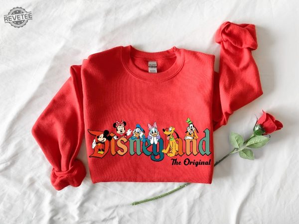 Disneyland The Original Sweatshirt Mickey Disneyland Shirt Mickey And Friends Shirt Disneyland Shirt Disney Shirt For Women Men Hoodie Sweatshirt Unique revetee 1