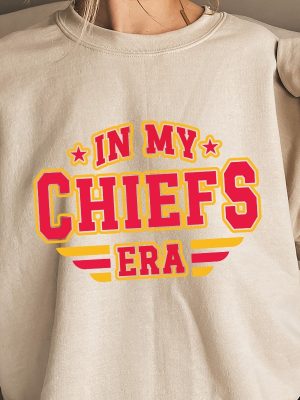 In My Chiefs Era Sweatshirt Travis Kelce Swift Shirt Football Chiefs Jersey Shirt Travis Kelce Football Nfl Shirt Taylor And Travis Hoodie Sweatshirt Unique revetee 4