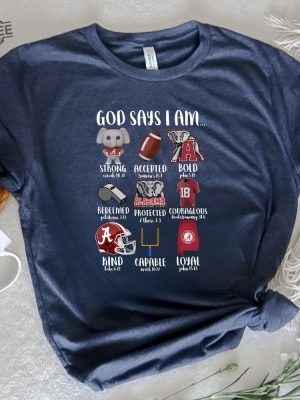 God Says I Am Tee God Says I Am Alabama Shirt Football Season Roll Tide Roll Tide Shirt Roll Tide Shirt Gameday Shirt Hoodie Sweatshirt Unique revetee 2