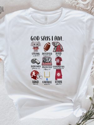 God Says I Am Tee God Says I Am Alabama Shirt Football Season Roll Tide Roll Tide Shirt Roll Tide Shirt Gameday Shirt Hoodie Sweatshirt Unique revetee 5