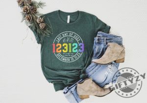 123123 Last Day Of 2023 Shirt December 12.31.23 Tshirt Unique Last Day Gift New Year Funny Hoodie New Year Eve Sweatshirt Birthday Shirt giftyzy 6