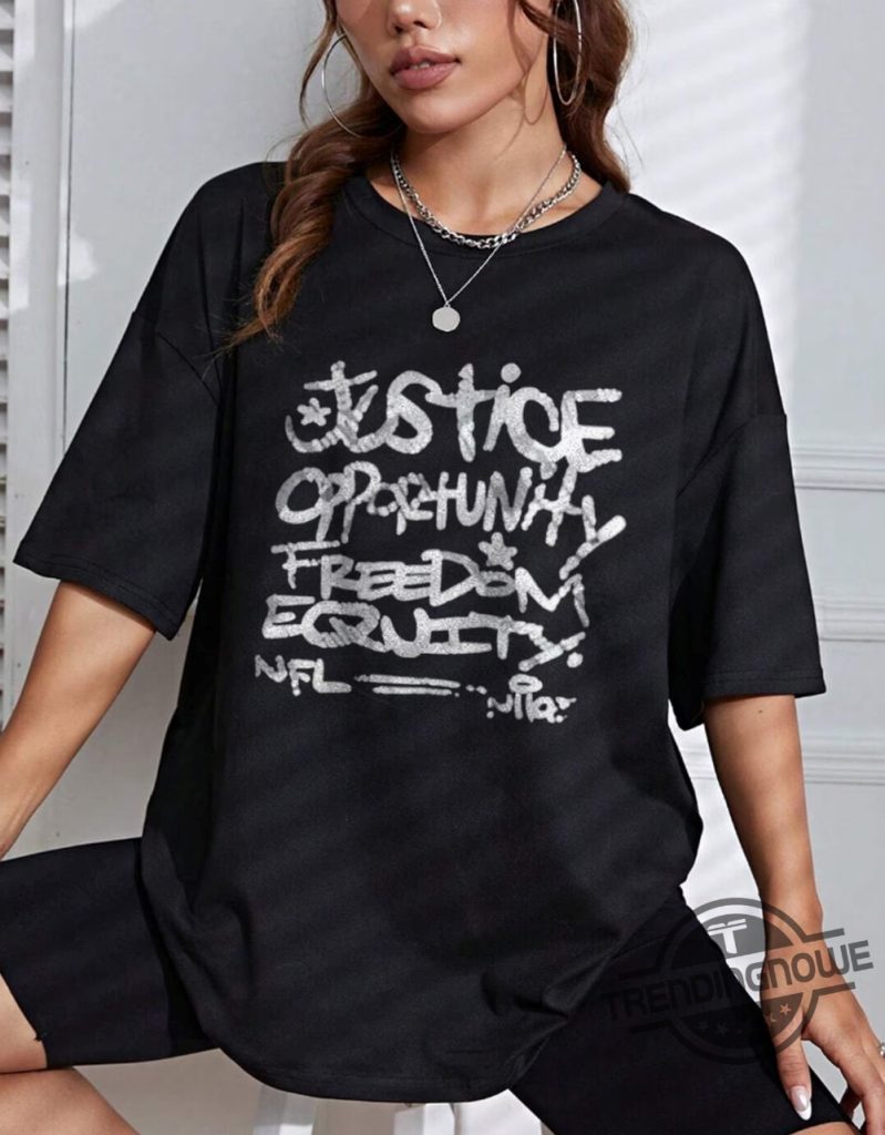 Justice Opportunity Equity Freedom Shirt Viral Style Nfl Justice Shirt Tomlin Sweatshirt Hoodie trendingnowe 1