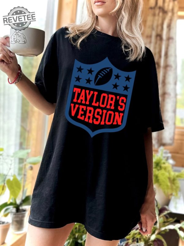 Taylors Version Nfl Shirt Travis Kelce Merch Travis And Taylor Kelce Sweatshirt Chiefs Taylors Version Shirt Travis Kelce Football Unique revetee 1