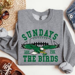 Philadelphia Football Sweatshirt Sundays Are For The Birds Bird Gang Football Sunda Philadelphia Eagles Sweatshirt Philadelphia Eagles Shirt Unique revetee 2