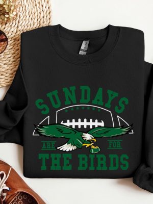 Philadelphia Football Sweatshirt Sundays Are For The Birds Bird Gang Football Sunda Philadelphia Eagles Sweatshirt Philadelphia Eagles Shirt Unique revetee 5