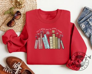 Its A Good Day To Read A Book Shirt Teacher Teach Hoodie Bookish Sweatshirt Book Lover Teacher Tshirt School Librarian Shirt giftyzy 5