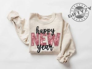 Glitter New Years Shirt New Years Sweatshirt Womens New Years Eve Tshirt New Years Eve Hoodie Happy New Year Glitter Shirt giftyzy 3