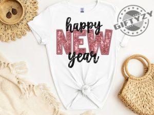 Glitter New Years Shirt New Years Sweatshirt Womens New Years Eve Tshirt New Years Eve Hoodie Happy New Year Glitter Shirt giftyzy 7