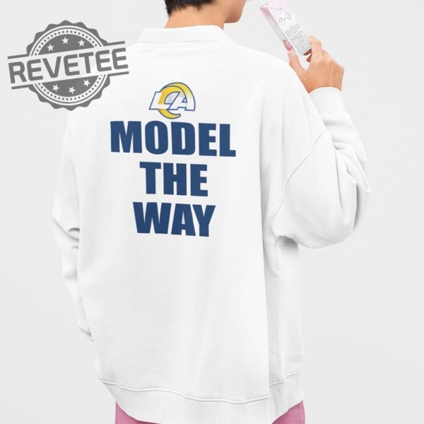 Andrew Siciliano Model The Way Los Angeles Rams Shirt Hoodie Sweatshirt Unique revetee 2