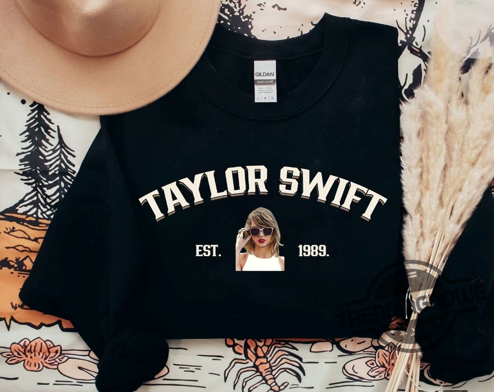 Taylor Swift Shirt The Tour Music Shirt Love Taylor Swift Shirt Taylor Swift Est 1989 Shirt Gift For Men And Women 8 Taylor Swift Shirt The Tour Music Shirt Love Taylor Swift Shirt Taylor Swift Est 1989 Shirt Gift For Men And Women