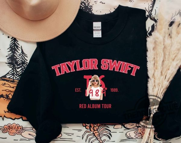 Red Album Tour Shirt Love Taylor Swift Shirt Taylor Swift Shirt Taylor Swift Est 1989 Shirt Gift For Men And Women trendingnowe 1