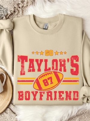 Go Taylors Boyfriend Sweatshirt Football Fans Hoodie Funny Football Sweatshirt Unique revetee 2