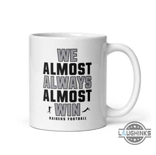 raiders coffee mug las vegas raiders coffee travel cups we almost always almost win mugs 11oz 15oz camping accent color changing laughinks 1