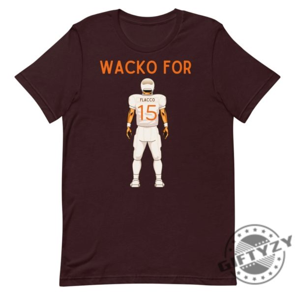 Wacko For Flacco Unisex Tshirt Football Sweatshirt Nfl Football Tshirt Fan Hoodie American Football Gift giftyzy 2 1