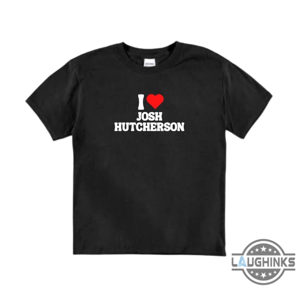 I Love Josh Hutcherson Shirt Sweatshirt Hoodie Mens Womens Kids Youth I Heart Josh Hutcherson Tshirtmovie Tv Actor 90S Aesthetic Tee Shirts Peeta Mellark