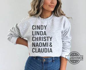 90s supermodel sweatshirt tshirt hoodie 90s supermodels cindy crawford linda christy naomi claudia 90s glam gift for models fashion icons fashionista laughinks 1