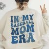 Baseball Mom Shirt Baseball Mama Shirt Baseball Lover In My Baseball Mama Era Shirt Game Day Mom Shirt Sport Mom Shirt Gift For Mom Unique revetee 1