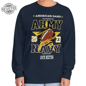 Army Navy Game Unisex Long Sleeve Shirt Army Vs Navy Football Americas Game Military Shirt Army Shirt Navy Army Navy 2023 Gift Veteran Unique revetee 2