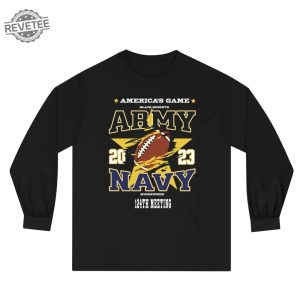 Army Navy Game Unisex Long Sleeve Shirt Army Vs Navy Football Americas Game Military Shirt Army Shirt Navy Army Navy 2023 Gift Veteran Unique revetee 6