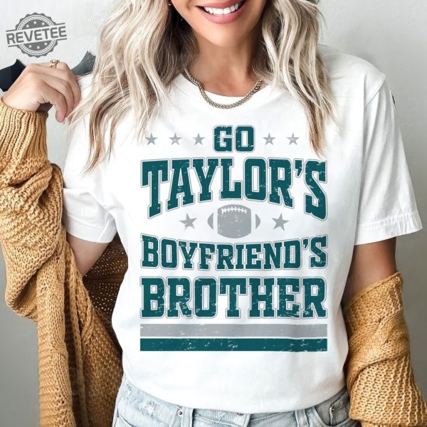 Go Taylors Boyfriends Brother Shirt Kids Football Swift Shirt Womens Eagles Shirt Youth Swift Kelce Eagles Tee Little Swiftie Gift Unique revetee 1