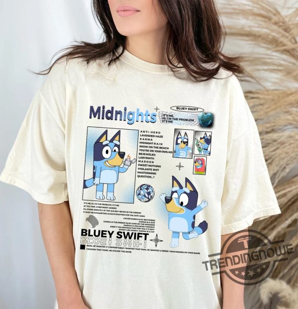 Midnight Bluey Shirt Bluey Family Shirt Bluey Cartoon Shirt Bluey Birthday Party Shirt Bluey Heeler Shirt Eras Tour Bluey trendingnowe 1