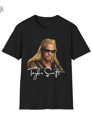 Taylor Swift Dog The Bounty Hunter Shirt Unique revetee 3