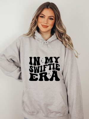 In My Swiftie Era Sweatshirt Swiftie Era Hoodie Cute Woman Sweatshirt Retro Sweater Swiftie Version Sweater Trendy Women Sweatshirt Unique revetee 2