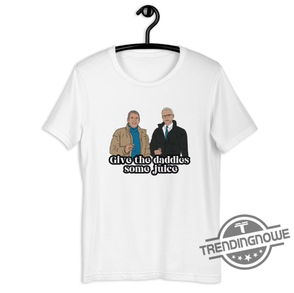 Give The Daddies Some Juice Shirt Andy Anderson New Years Eve Give The Daddies Some Juice Bravo T Shirt Bravo Tv Holiday Gift trendingnowe 4