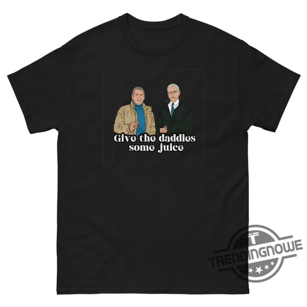 Give The Daddies Some Juice Shirt New Years Eve Bravo Shirt Andy Cohen And Anderson Cooper New Years Eve Live T Shirt trendingnowe 3