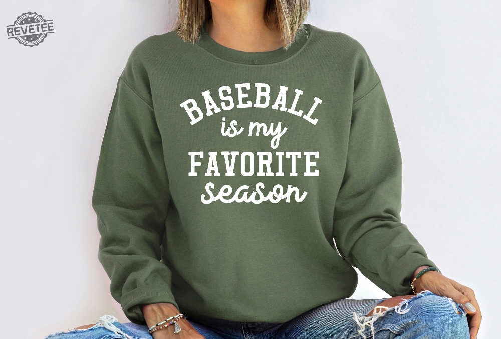 Baseball Is My Favorite Season Sweatshirt Sport Mom Sweatshirt Baseball Lover Sweater Sports Mama Hoodie Gift For Baseball Mom Baseball Gift Unique