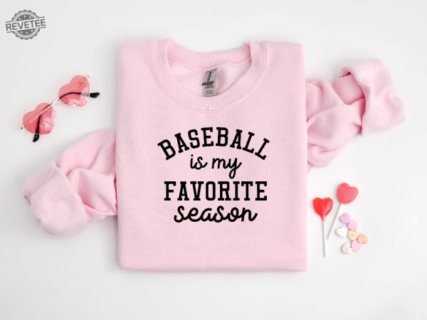 Baseball Is My Favorite Season Sweatshirt Sport Mom Sweatshirt Baseball Lover Sweater Sports Mama Hoodie Gift For Baseball Mom Baseball Gift Unique revetee 2