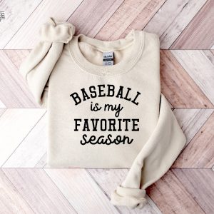 Baseball Is My Favorite Season Sweatshirt Sport Mom Sweatshirt Baseball Lover Sweater Sports Mama Hoodie Gift For Baseball Mom Baseball Gift Unique revetee 4