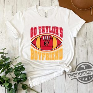 Go Taylors Boyfriend Shirt Travis Kelce Sweatshirt Game Day Hoodie Funny Football Shirt Football Fan Gift Tee trendingnowe 2
