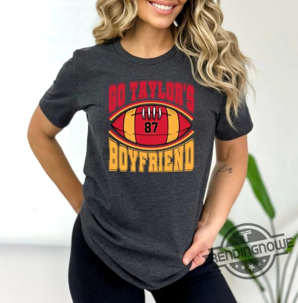 Go Taylors Boyfriend Shirt Travis Kelce Sweatshirt Game Day Hoodie Funny Football Shirt Football Fan Gift Tee trendingnowe 3