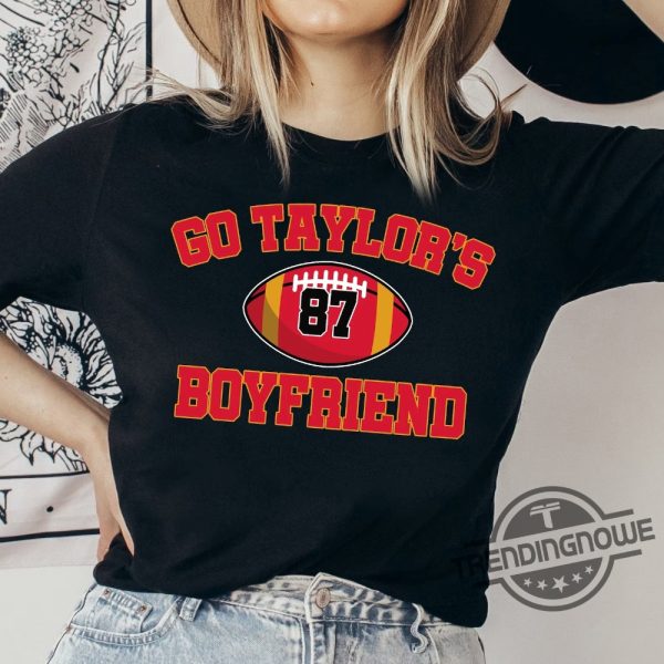 Go Taylors Boyfriend Sweatshirt 87 T Shirt Go Taylors Bf Retro Sweatshirt Taylor Travis Shirt Taylor Fan Vintage Game Day Shirt trendingnowe 2