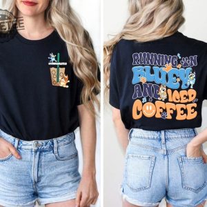 Mothers Day Bluey Shirt Iced Coffee Family Shirt Birthday Gift Bingo Bluey Mama Shirt Running On Bluey And Iced Coffee Sweatshirt Unique revetee 3