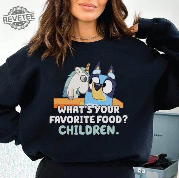 Bluey Unicorse Shirt Blue Heeler Shirt Dad Shirt Mum Shirt Bandit Shirt Blue Bingo Shirt Bluey Birthday Party Whats Your Favorite Food Unique revetee 1