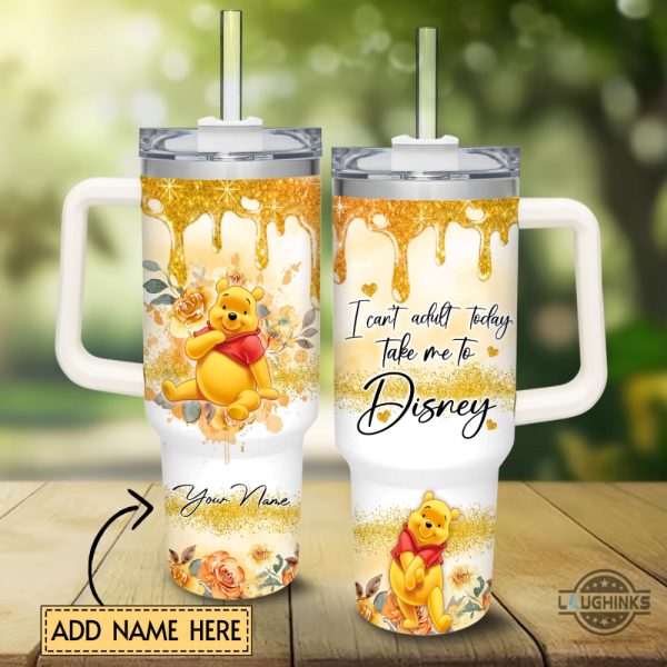 winnie the pooh stanley cup 40 oz i cant adult today take me to disney honey bear 40oz stainless steel tumbler with handle and straw lid laughinks 2