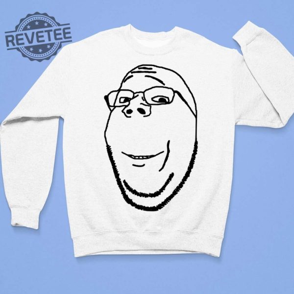 Smiling Wholesome Wojak Soyjak Shirt Smiling Wholesome Wojak Soyjak Hoodie Smiling Wholesome Wojak Soyjak Sweatshirt Unique revetee 3