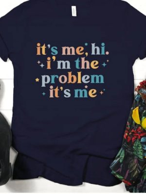 Its Me Hi Im The Problem Shirt For Music Lovers Anti Hero Tshirt Gift For Fans Tour Merch Lavender Haze Albums Books Teen Tee Cute T Unique revetee 3